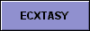  ECXTASY 